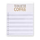 Bloc de Notas 4x5 Interlineado To Do After Coffee